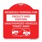 Signmission Reserved Parking for Faculty and Visitors Unauthorized Vehicles Towed Away, A-DES-RW-1818-23103 A-DES-RW-1818-23103 - alternate 1